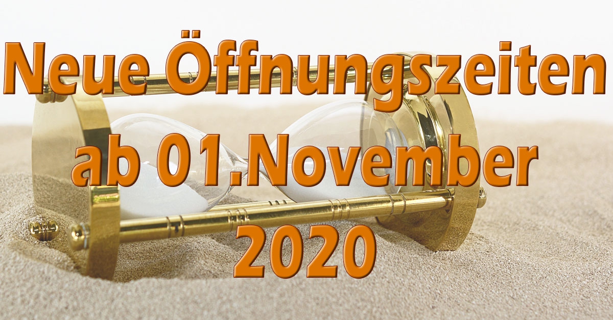 Neue Öffnungszeiten 01-11-2020